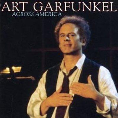 ART GARFUNKEL - Across America: The Very Best Of Art Garfunkel (2005