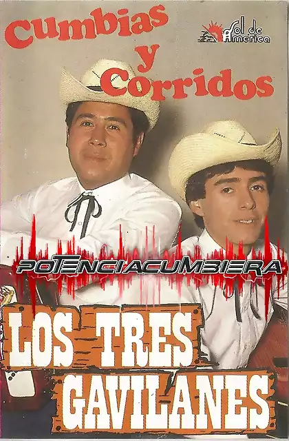 Los Tres Gavilanes - Cumbias Y Corridos..