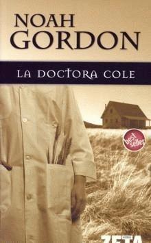 La Doctora Cole de Noah Gordon.