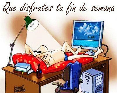 Q DISFRUTES TU FIN DE SEMANA Q DISFRUTES TU FIN DE SEMANA