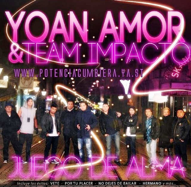 Yoan Amor & Team Impacto - Juego Del Alma