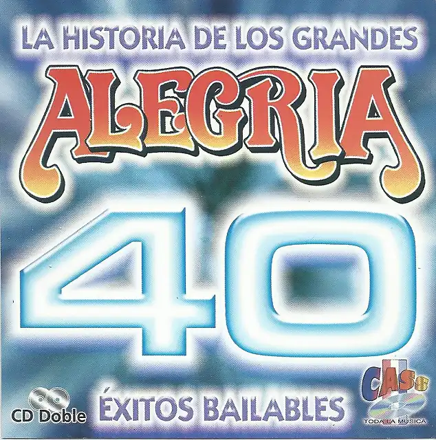 Alegria - 40 Exitos Bailables (2002) Delantera