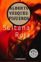 Sultana Roja. Alberto Vzquez Figueroa.