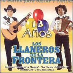 Los Llaneros De La Frontera - 13 A?os