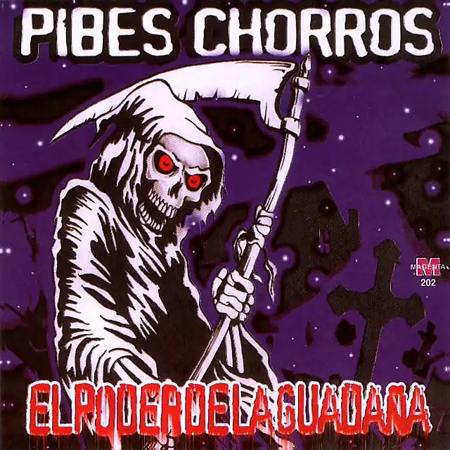 Pibes_Chorros-El_Poder_De_La_Guadana-Frontal
