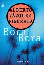 Bora Bora. Vzquez Figueroa.