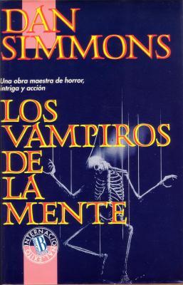 Los Vampiros de la Mente de Dan Simmons.