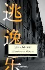 El Embrujo de Shangai. Juan Mars