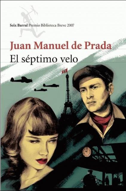 El Sptimo Velo de Juan Manuel de Prada.