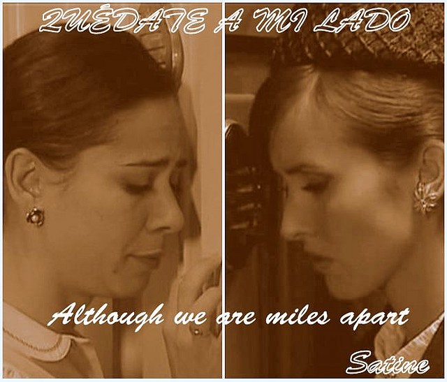 ana y tere although we are miles apart