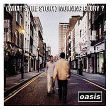 220px-Oasis_-_(What's_The_Story)_Morning_Glory_album_cover