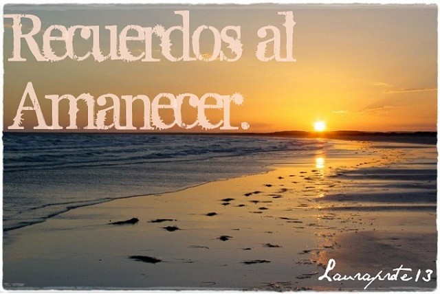 amanecer! )