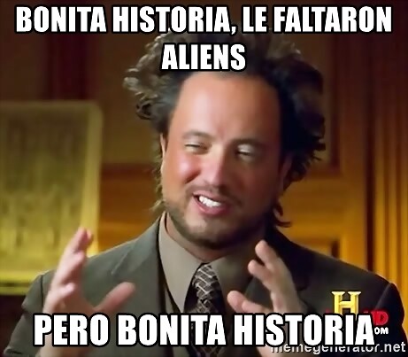 bonita-historia-le-faltaron-aliens-pero-bonita-historia