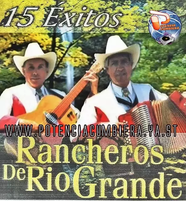 Rancheros de Rio Grande - 15 exitos