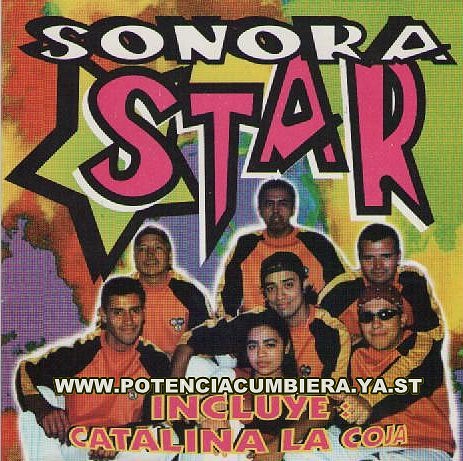 Sonora Star - Primera Produccion - Www.PotenciaCumbiera.ya.st
