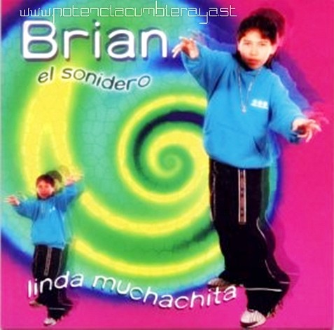 Brian el Sonidero - Linda Muchachita (2001)