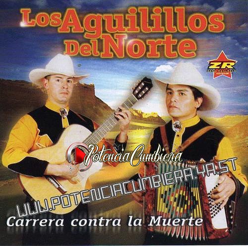 Los Aguilillos Del Norte - Carrera contra La Muerte CD