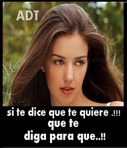 SI TE  DISE  QUE  TE  QUIERE