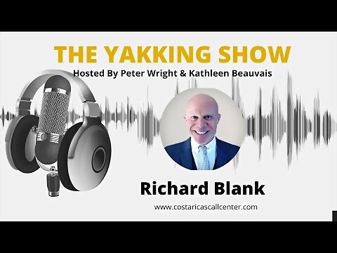 The Yakking Show Podcast guest Richard Blank Costa Ricas Call Center