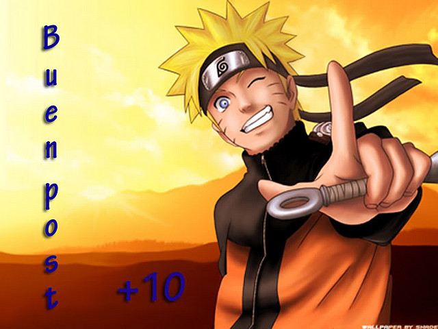 NARUTO BUEN POST MAS 10 NARUTO BUEN POST MAS 10