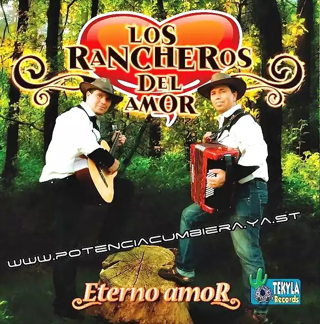 Los Rancheros del Amor - Eterno Amor