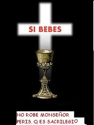 No robe Mose?or Peris que es sacrilegio No robe Mose?or Peris que es sacrilegio