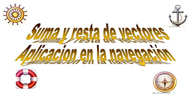 700,-SUMA Y RESTA DE VECTORES Y SU APLICACION