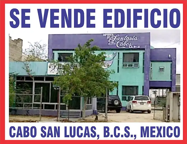 VENTA DE EDIFICIO EN LOS CABOS BCS  001