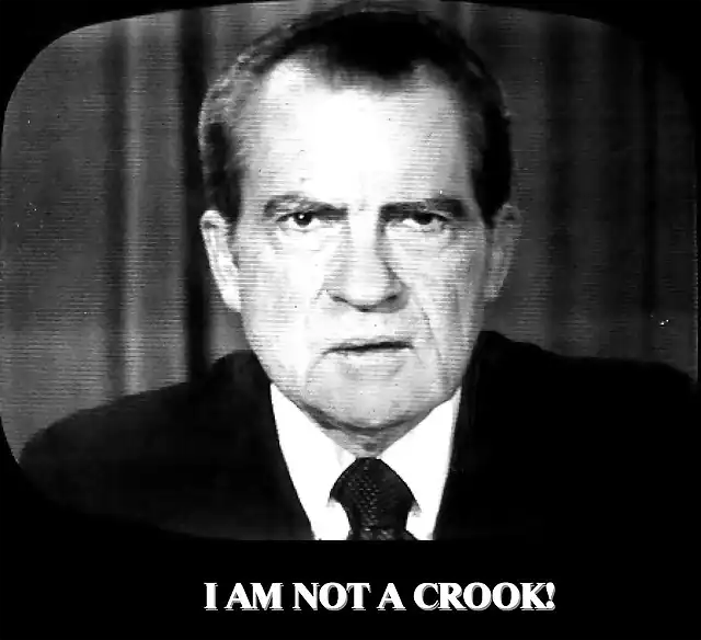 Nixon - I am not a crook