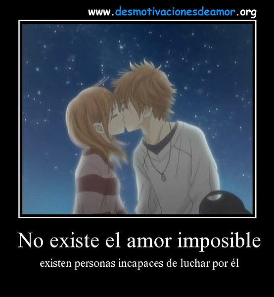 no-existe-el-amor-imposible-desmotivaciones-de-amor-imposible no-existe-el-amor-imposible-desmotivaciones-de-amor-imposible