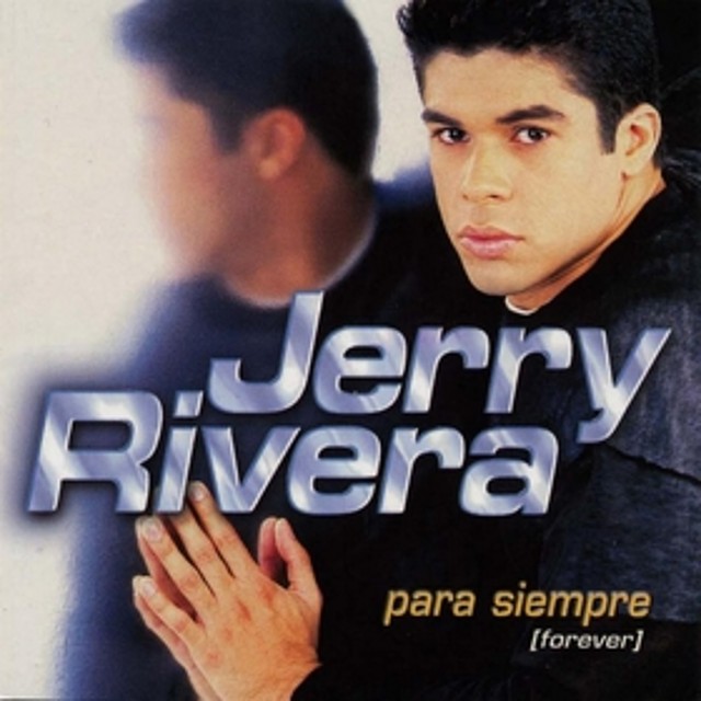 Jerry Rivera-Para Siempre. del