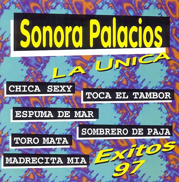 Sonora Palacios - La Unica 97 (1997) Delantera