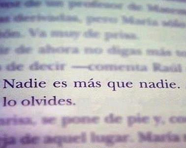 nadie es m?s que nadie