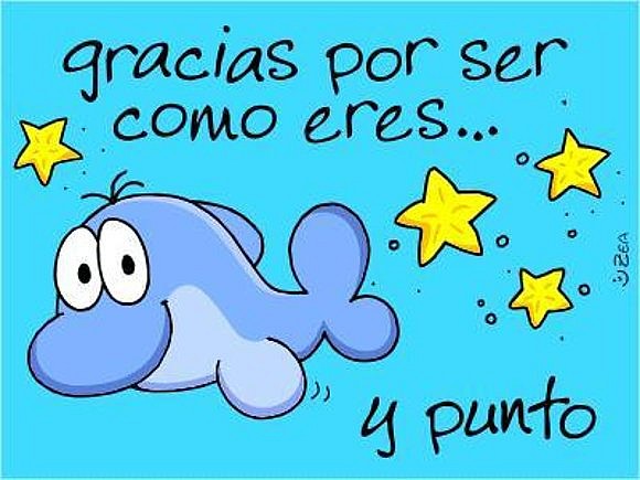 Gracias p?r ser como eres y punto Gracias p?r ser como eres y punto