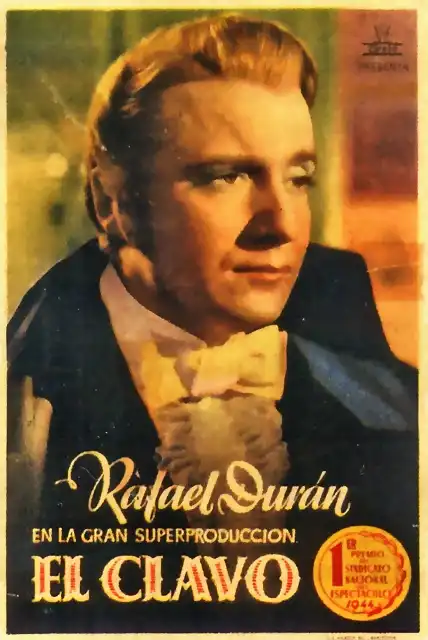 El Clavo - Espaa - Rafael Gil - 1944 - Programas de Mano - 002-2