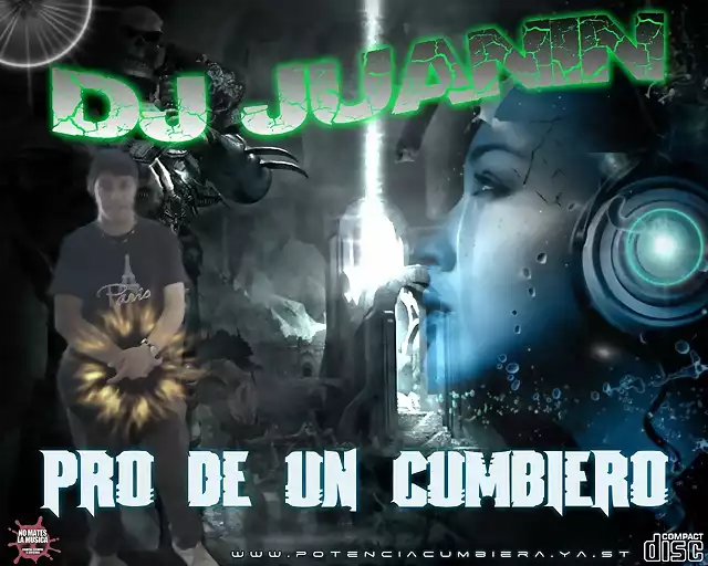 Dj Juanin - Pro De Un Cumbiero 2013