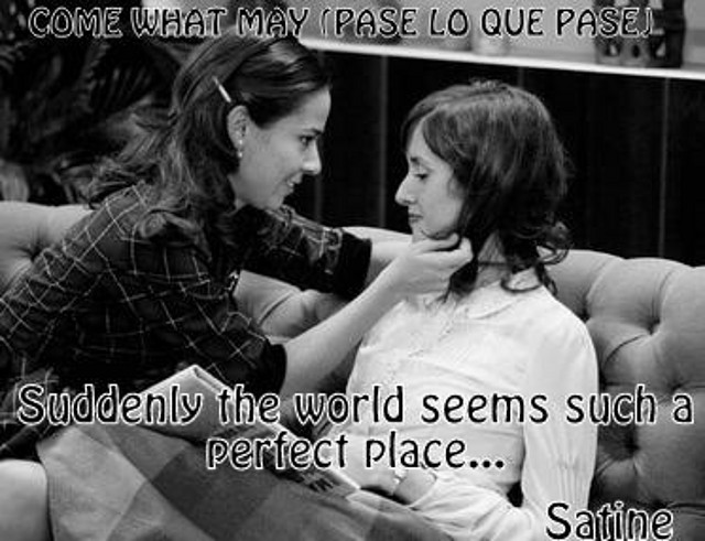 tere y ana 23 suddenly the world seems such a perfect place...