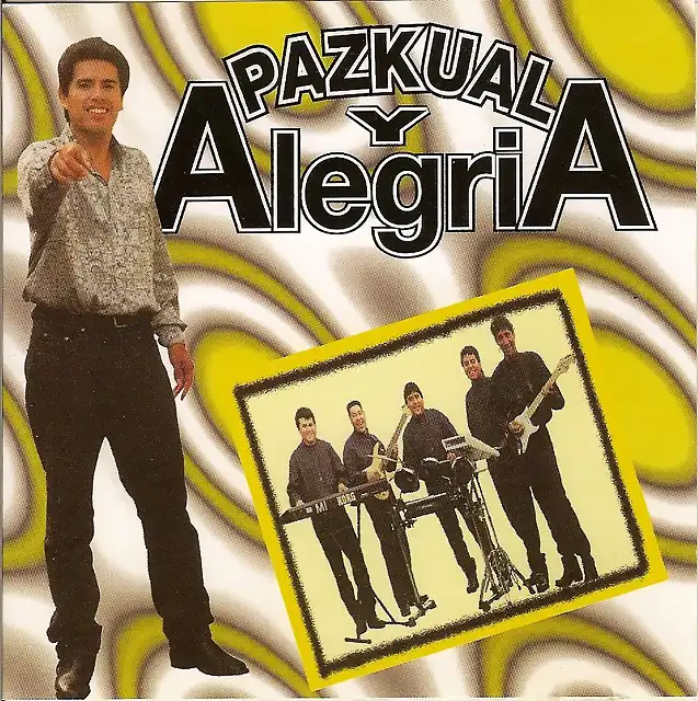 Pazkual Y Su Alegria - Pazkual Y Su Alegria (1997) Delantera