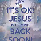 JESUS IS COMING BACK SOON