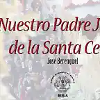 nuestropadrejesusdelasantacena