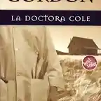 La Doctora Cole de Noah Gordon.