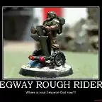 Rough riders