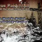 jesus-paid-it-all-but-he-didnt-do-it-all