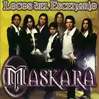 Maskara - Locos Del Escenario (1998) Delantera
