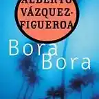 Bora Bora. Vzquez Figueroa.