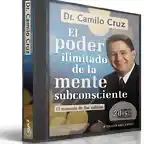 www.decidatriunfar.net-BOX-.El.Poder.Ilimitado.de.la.Mente.Subconsciente-Camilo.Cruz