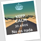 keep-calm-20-a?os-no-es-nada-los-kg-si-cuentan1