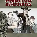 Los Muertos Revivientes