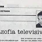 Tribuna, Matices, Bazofia televisiva