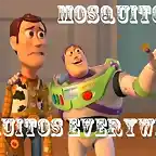 Mosquitos Everywehere